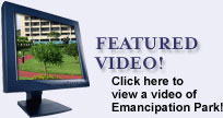 Featured Video: Click here to view a video of Emancipation Park!